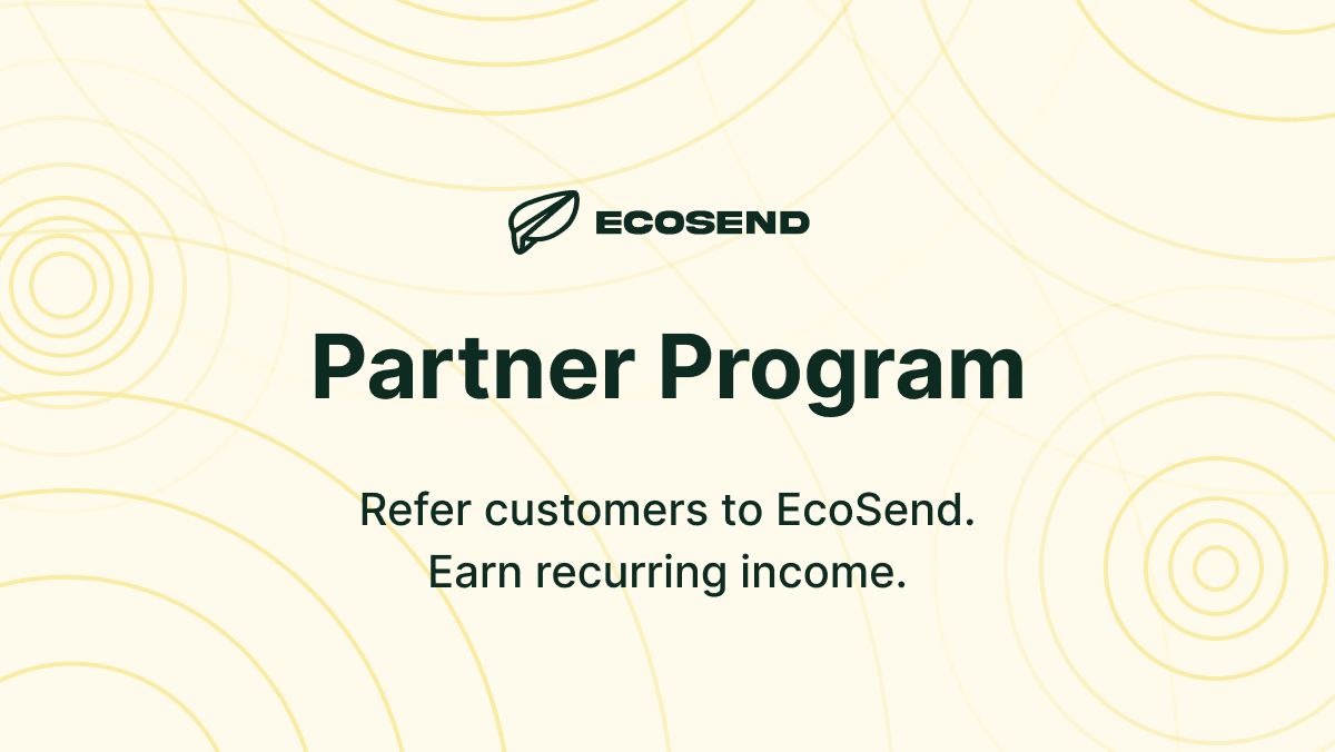 Introducing the new EcoSend Partner Program